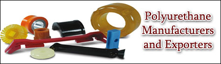 Polyurethane Manufacturers and Exporters
